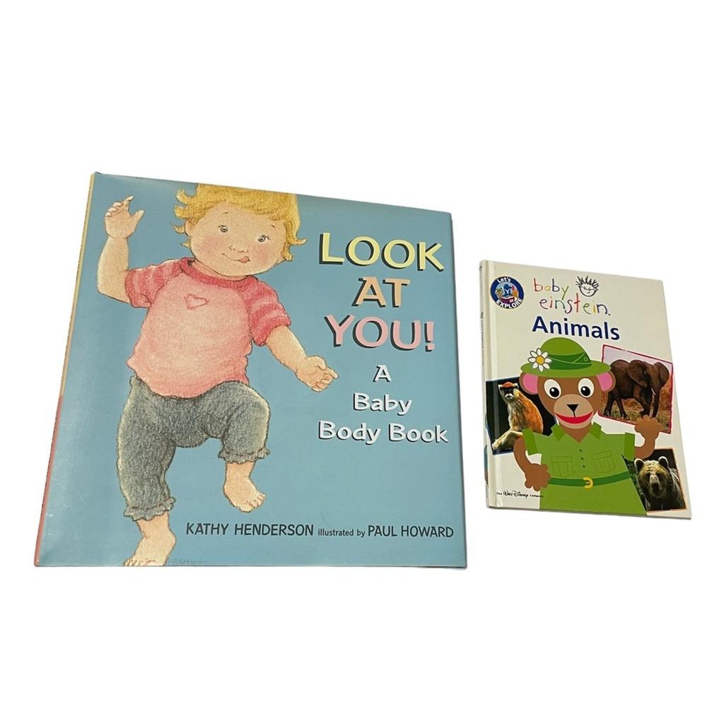 Lot of 2 Baby Books, Look At You! A Baby Body HC Book/ Baby Einstein Animals HC